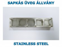 Sapkás üveg tartó állvány - rozsdamentes acél