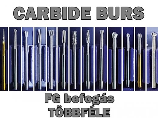 Carbide Burs - FG befogás - többféle